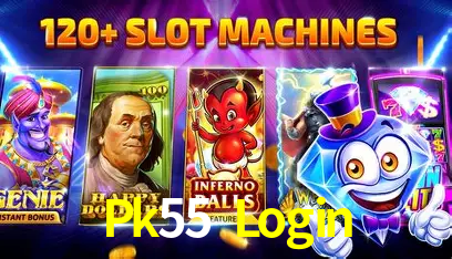 Pk55 Login,Pk55 Bet