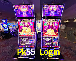 Pk55 Login,Pk55 Bet