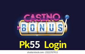Pk55 Login,Pk55 Bet